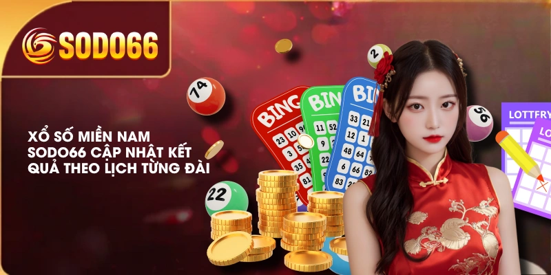Xổ Số Miền Nam SODO66 - Tổng Hợp Thông Tin Từ A Đến Z 2 Xổ số miền Nam SODO66 cập nhật kết quả theo lịch từng đài